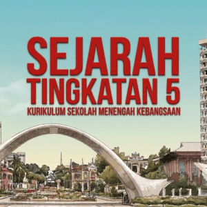 Sejarah Tingkatan 5
